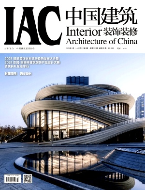 《中国建筑装饰装修》2025年03期目录